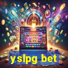 yslpg bet